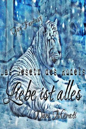 [Das Gesetz des Rudels 03] • Liebe ist alles